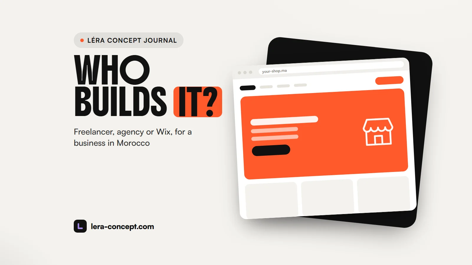 Freelancer, agency or Wix: who should build your business website in Morocco?